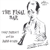 Tony Parenti And His Jazz Stars - The Final Bar (CD)