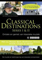 Classical Destinations I + Ii