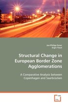 Structural Change in European Border Zone Agglomerations