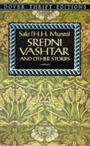 Sredni Vashtar and Other Stories