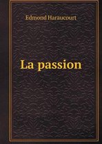 La passion