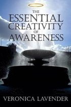 The Essential Creativity of Awareness