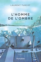 L'Homme de l'ombre 1 - L'Homme de l'ombre - Tome 1