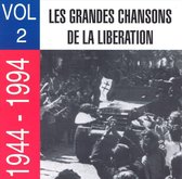 Grandes Chansons de la Liberation, Vol. 2