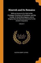 Nineveh and Its Remains
