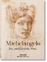 Michelangelo. Das zeichnerische Werk