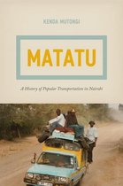 Matatu - A History of Popular Transportation in Nairobi