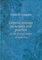 General average principles and practice in the United States of America