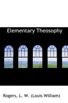 Elementary Theosophy