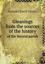 Gleanings from the sources of the history of the Second parish