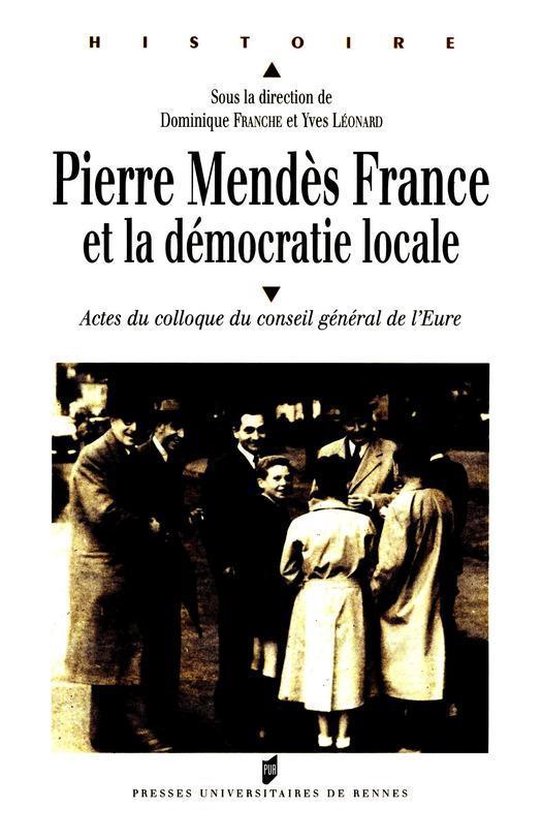 Histoire - Pierre Mendès France et la démocratie locale - cover