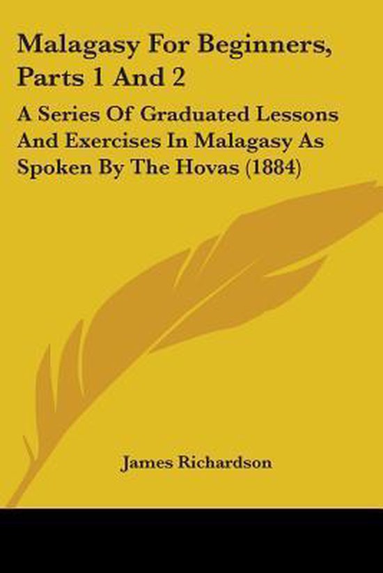 Malagasy for Beginners, Parts 1 and 2: A Series of Graduated ... - cover