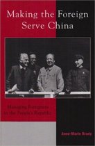 Asia/Pacific/Perspectives - Making the Foreign Serve China