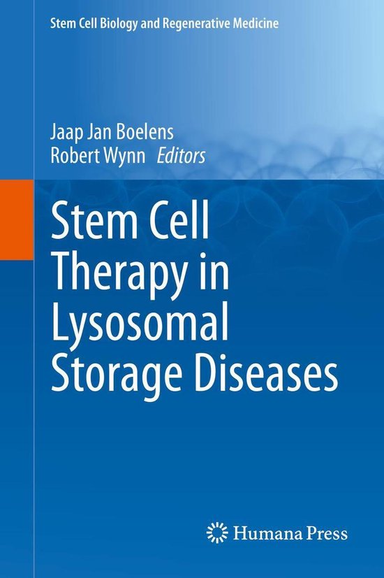 Stem Cell Biology and Regenerative Medicine - Stem Cell Therapy in Lysosomal Storage Diseases