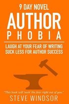 Nine Day Novel-Authorphobia: Laugh at Your Fear of Writing