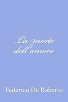 La Morte Dell'amore