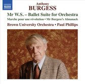 Brown University Orchestra, Paul Phillips - Burgess: Mr.W.S.-Ballet Suite For Orchestra (CD)
