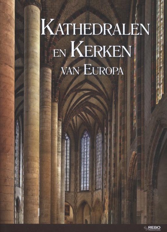 Kathedralen en kerken van Europa - Barbara Borngässer | Tiliboo-afrobeat.com