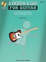 A Dozen a Day for Guitar: Book 1