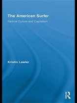 Routledge Advances in Sociology - The American Surfer