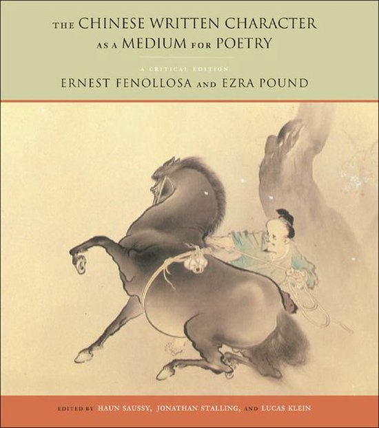 The Chinese Written Character as a Medium for Poetry - cover