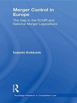 Routledge Research in Competition Law - Merger Control in Europe