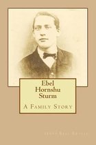 Ebel Hornshu Sturm A Family Story