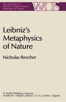 The Western Ontario Series in Philosophy of Science 18 - Leibniz’s Metaphysics of Nature