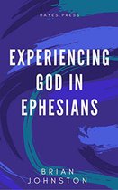 Search For Truth Bible Series - Experiencing God in Ephesians