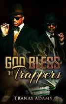 God Bless The Trappers 1 - God Bless the Trappers