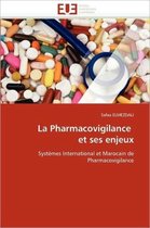 La Pharmacovigilance   et ses enjeux