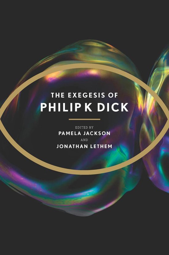 The Exegesis of Philip K. Dick - cover