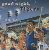 Good Night, Tigers