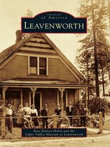 Images of America - Leavenworth