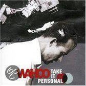 Wahoo - Take It Personal (CD)