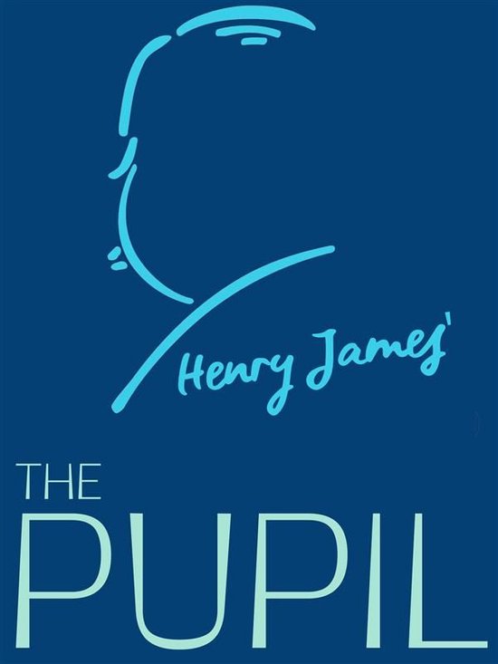 Henry James Collection - The Pupil - cover