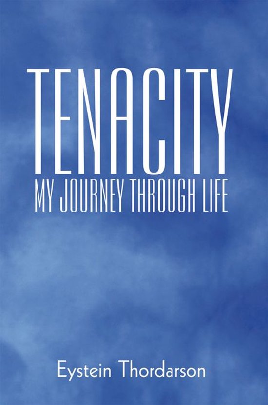 Tenacity: My Journey Through Life - cover
