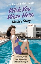 Individual stories from WISH YOU WERE HERE! 2 - Mavis’s Story (Individual stories from WISH YOU WERE HERE!, Book 2)