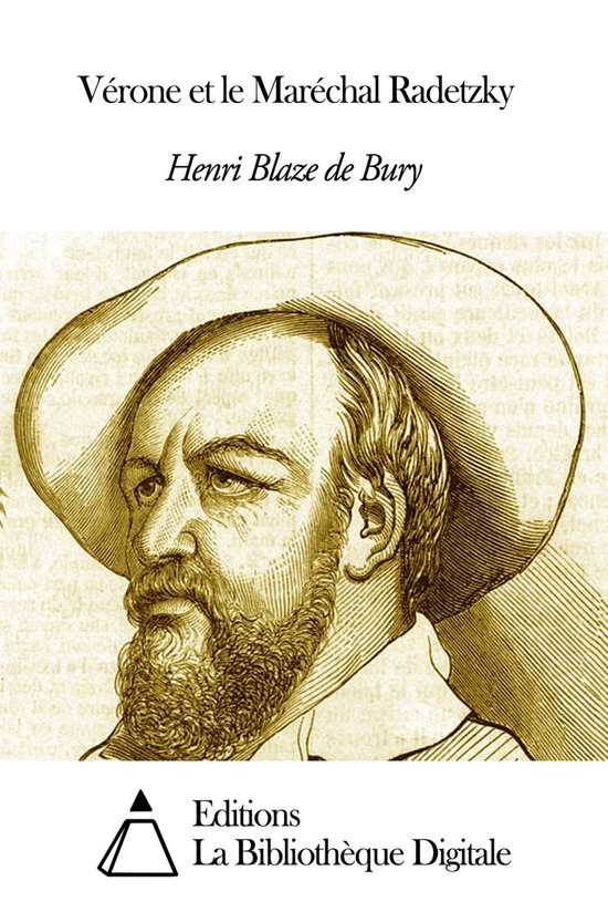 Vérone et le Maréchal Radetzky