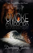 Smoke & Mirrors