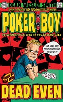 Poker Boy 3 - Dead Even