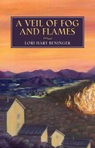A Veil of Fog and Flames
