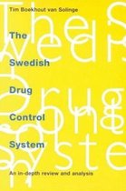 The Swedish Drug Control System