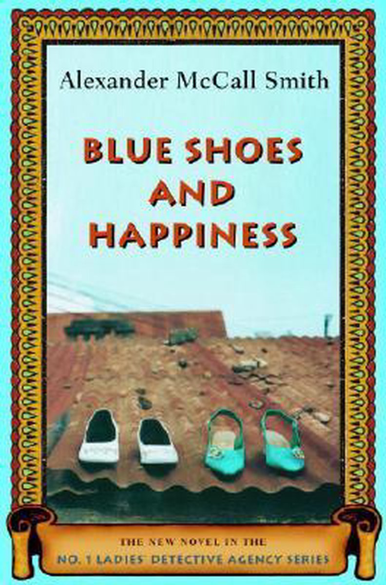 Blue Shoes and Happiness, Alexander McCall Smith