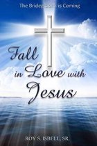 Fall in Love with Jesus