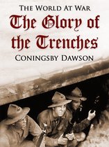 The World At War - The Glory of the Trenches