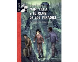 Mari Pepa y el club de los pirados / Mari Pepa and the Crazy Club
