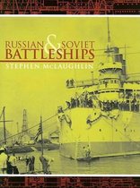 Russian and Soviet Battleships