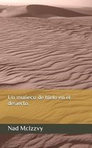 Un mu eco de hielo en el desierto.