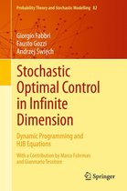 Probability Theory and Stochastic Modelling 82 - Stochastic Optimal Control in Infinite Dimension